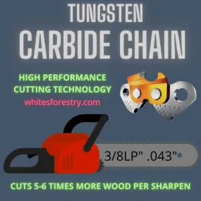 TUNGSTEN CARBIDE CHAINSAW CHAIN 3/8LP" .043" Semi Chisel